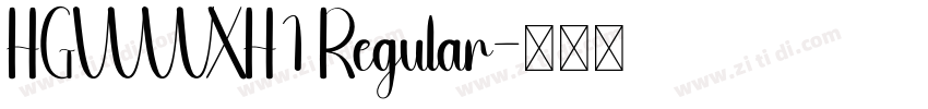 HGWWXH1 Regular字体转换 HGWWXH1 Regular字体转换